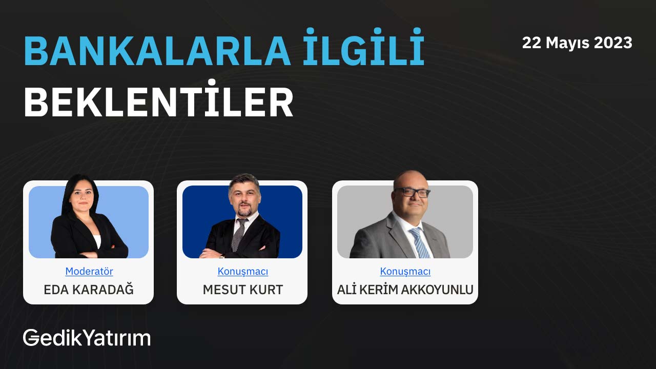 Bankalarla İlgili Beklentiler